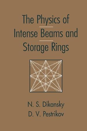 Seller image for The Physics of Intense Beams and Storage Rings for sale by BuchWeltWeit Ludwig Meier e.K.