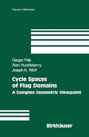 Seller image for Cycle Spaces of Flag Domains for sale by BuchWeltWeit Ludwig Meier e.K.