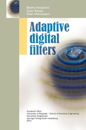 Immagine del venditore per Adaptive Digital Filters venduto da BuchWeltWeit Ludwig Meier e.K.