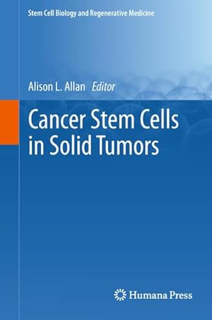 Immagine del venditore per Cancer Stem Cells in Solid Tumors venduto da BuchWeltWeit Ludwig Meier e.K.