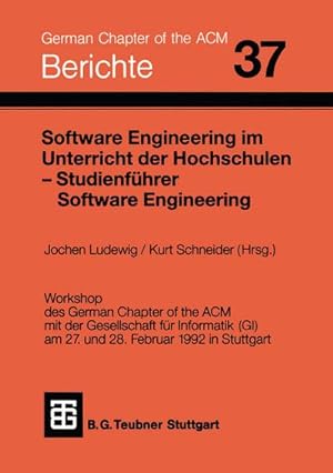 Seller image for Software Engineering im Unterricht der Hochschulen SEUH 92 und Studienfhrer Software Engineering for sale by BuchWeltWeit Ludwig Meier e.K.