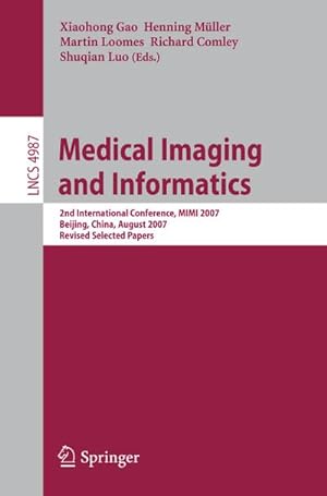 Immagine del venditore per Medical Imaging and Informatics venduto da BuchWeltWeit Ludwig Meier e.K.
