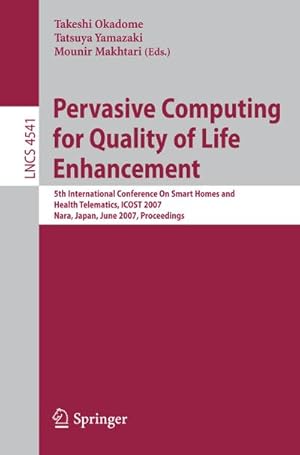 Bild des Verkufers fr Pervasive Computing for Quality of Life Enhancement zum Verkauf von BuchWeltWeit Ludwig Meier e.K.