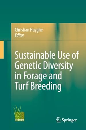 Seller image for Sustainable use of Genetic Diversity in Forage and Turf Breeding for sale by BuchWeltWeit Ludwig Meier e.K.