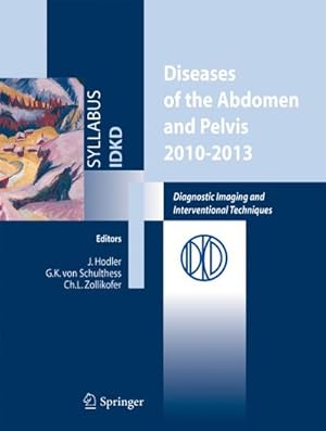 Seller image for Diseases of the abdomen and Pelvis 2010-2013 for sale by BuchWeltWeit Ludwig Meier e.K.