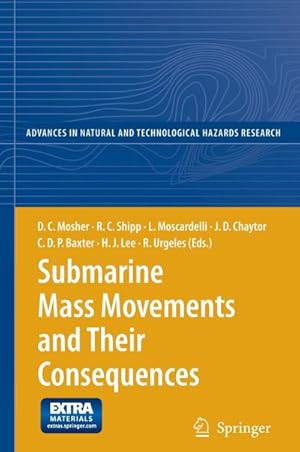 Image du vendeur pour Submarine Mass Movements and Their Consequences mis en vente par BuchWeltWeit Ludwig Meier e.K.