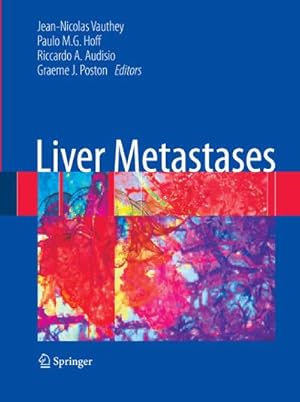 Immagine del venditore per Liver Metastases venduto da BuchWeltWeit Ludwig Meier e.K.