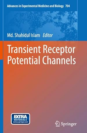 Bild des Verkufers fr Transient Receptor Potential Channels zum Verkauf von BuchWeltWeit Ludwig Meier e.K.