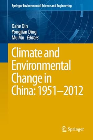 Bild des Verkufers fr Climate and Environmental Change in China: 19512012 zum Verkauf von BuchWeltWeit Ludwig Meier e.K.