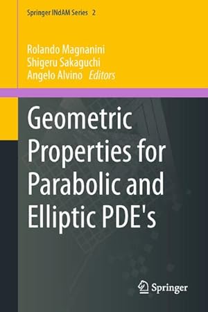 Bild des Verkufers fr Geometric Properties for Parabolic and Elliptic PDE's zum Verkauf von BuchWeltWeit Ludwig Meier e.K.
