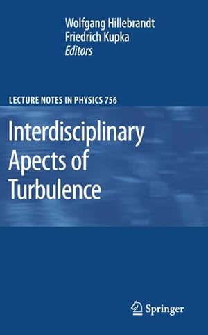 Imagen del vendedor de Interdisciplinary Aspects of Turbulence a la venta por BuchWeltWeit Ludwig Meier e.K.