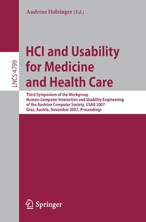 Seller image for HCI and Usability for Medicine and Health Care for sale by BuchWeltWeit Ludwig Meier e.K.