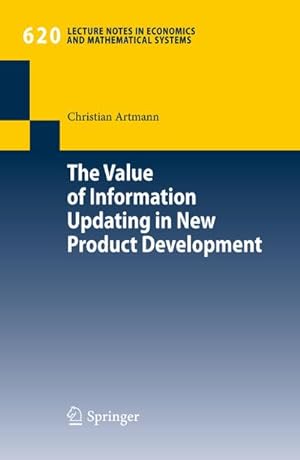 Bild des Verkufers fr The Value of Information Updating in New Product Development zum Verkauf von BuchWeltWeit Ludwig Meier e.K.