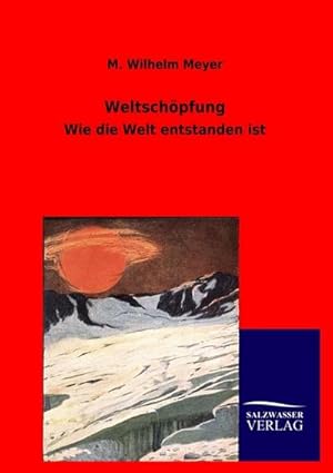 Bild des Verkufers fr Weltschpfung zum Verkauf von BuchWeltWeit Ludwig Meier e.K.