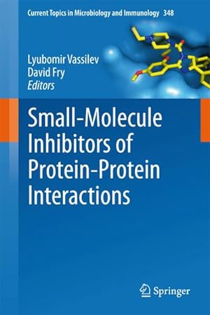 Immagine del venditore per Small-Molecule Inhibitors of Protein-Protein Interactions venduto da BuchWeltWeit Ludwig Meier e.K.