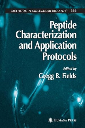 Seller image for Peptide Characterization and Application Protocols for sale by BuchWeltWeit Ludwig Meier e.K.