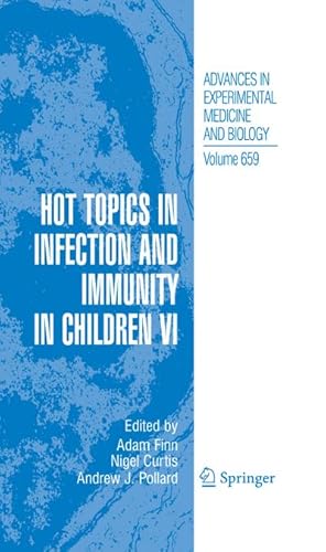 Immagine del venditore per Hot Topics in Infection and Immunity in Children VI venduto da BuchWeltWeit Ludwig Meier e.K.