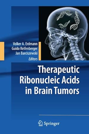 Seller image for Therapeutic Ribonucleic Acids in Brain Tumors for sale by BuchWeltWeit Ludwig Meier e.K.