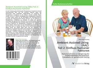 Seller image for Ambient Assisted Living (AAL) Teil 2: Einfluss humaner Faktoren for sale by BuchWeltWeit Ludwig Meier e.K.