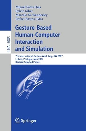 Immagine del venditore per Gesture-Based Human-Computer Interaction and Simulation venduto da BuchWeltWeit Ludwig Meier e.K.