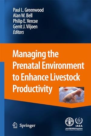 Image du vendeur pour Managing the Prenatal Environment to Enhance Livestock Productivity mis en vente par BuchWeltWeit Ludwig Meier e.K.