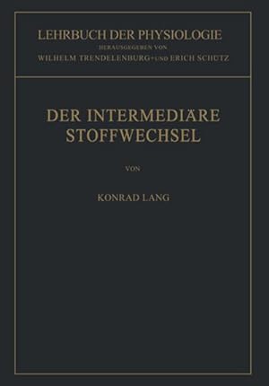 Imagen del vendedor de Der Intermedire Stoffwechsel a la venta por BuchWeltWeit Ludwig Meier e.K.