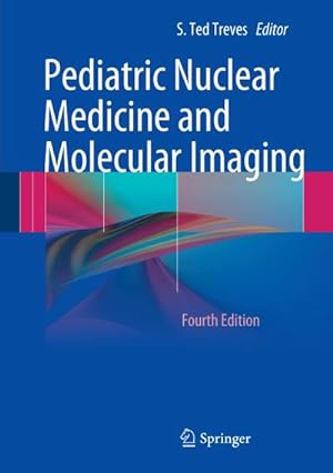 Immagine del venditore per Pediatric Nuclear Medicine and Molecular Imaging venduto da BuchWeltWeit Ludwig Meier e.K.