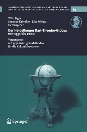 Imagen del vendedor de Der Heidelberg Karl-Theodor-Globus von 1751 bis 2000 a la venta por BuchWeltWeit Ludwig Meier e.K.