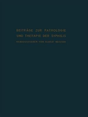 Image du vendeur pour Beitrge zur Pathologie und Therapie der Syphilis mis en vente par BuchWeltWeit Ludwig Meier e.K.