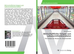 Seller image for Wirtschaftliche Folgen von Lebensmittelskandalen for sale by BuchWeltWeit Ludwig Meier e.K.