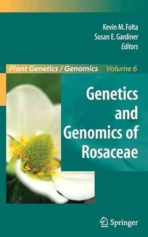 Immagine del venditore per Genetics and Genomics of Rosaceae venduto da BuchWeltWeit Ludwig Meier e.K.