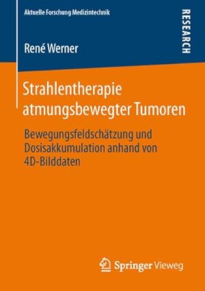 Seller image for Strahlentherapie atmungsbewegter Tumoren for sale by BuchWeltWeit Ludwig Meier e.K.
