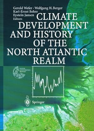 Seller image for Climate Development and History of the North Atlantic Realm for sale by BuchWeltWeit Ludwig Meier e.K.