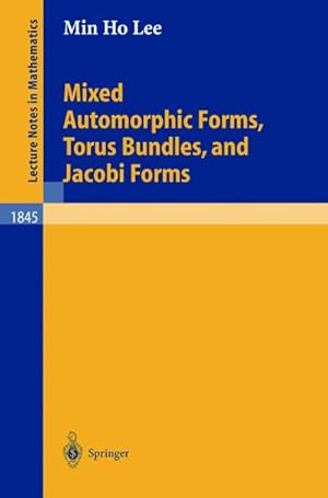 Immagine del venditore per Mixed Automorphic Forms, Torus Bundles, and Jacobi Forms venduto da BuchWeltWeit Ludwig Meier e.K.