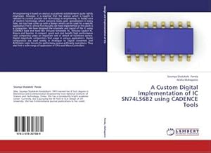 Imagen del vendedor de A Custom Digital Implementation of IC SN74LS682 using CADENCE Tools a la venta por BuchWeltWeit Ludwig Meier e.K.