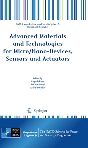 Seller image for Advanced Materials and Technologies for Micro/Nano-Devices, Sensors and Actuators for sale by BuchWeltWeit Ludwig Meier e.K.