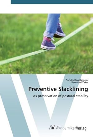 Seller image for Preventive Slacklining for sale by BuchWeltWeit Ludwig Meier e.K.