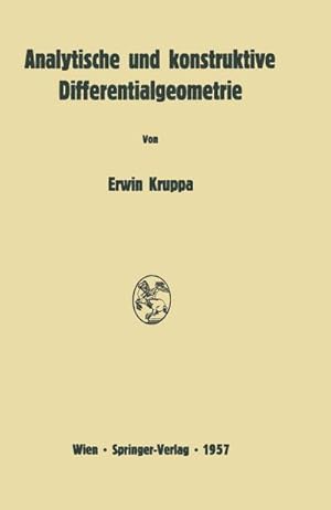 Image du vendeur pour Analytische und konstruktive Differentialgeometrie mis en vente par BuchWeltWeit Ludwig Meier e.K.