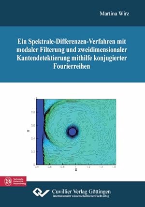 Seller image for Ein Spektrale-Differenzen-Verfahren mit modaler Filterung und zweidimensionaler Kantendetektierung mithilfe konjugierter Fourierreihen for sale by BuchWeltWeit Ludwig Meier e.K.