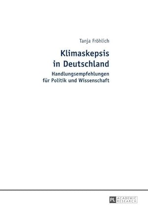 Imagen del vendedor de Klimaskepsis in Deutschland a la venta por BuchWeltWeit Ludwig Meier e.K.