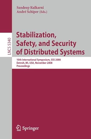 Imagen del vendedor de Stabilization, Safety, and Security of Distributed Systems a la venta por BuchWeltWeit Ludwig Meier e.K.