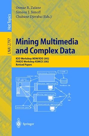 Bild des Verkufers fr Mining Multimedia and Complex Data zum Verkauf von BuchWeltWeit Ludwig Meier e.K.