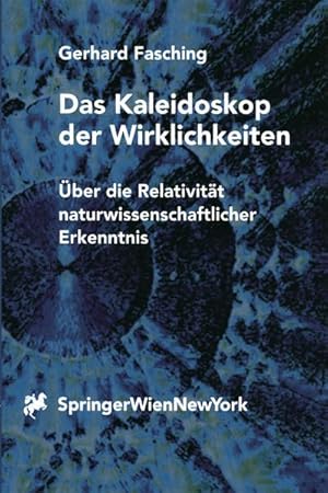 Seller image for Das Kaleidoskop der Wirklichkeiten for sale by BuchWeltWeit Ludwig Meier e.K.