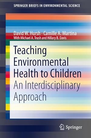 Immagine del venditore per Teaching Environmental Health to Children venduto da BuchWeltWeit Ludwig Meier e.K.