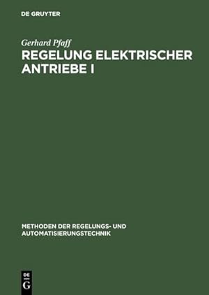 Seller image for Regelung elektrischer Antriebe I for sale by BuchWeltWeit Ludwig Meier e.K.