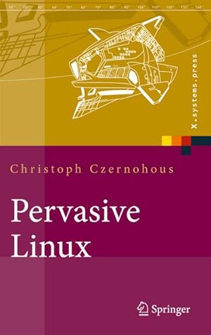 Immagine del venditore per Pervasive Linux venduto da BuchWeltWeit Ludwig Meier e.K.
