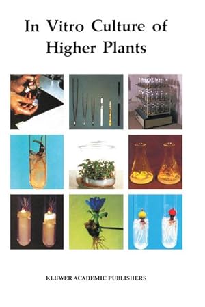 Image du vendeur pour In Vitro Culture of Higher Plants mis en vente par BuchWeltWeit Ludwig Meier e.K.