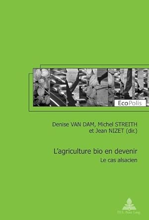 Bild des Verkufers fr L'agriculture bio en devenir zum Verkauf von BuchWeltWeit Ludwig Meier e.K.