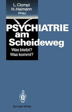 Immagine del venditore per Psychiatrie am Scheideweg venduto da BuchWeltWeit Ludwig Meier e.K.