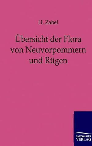 Seller image for bersicht der Flora von Neuvorpommern und Rgen for sale by BuchWeltWeit Ludwig Meier e.K.